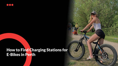 How to Find Charging Stations for E-Bikes in Perth - Eozzie