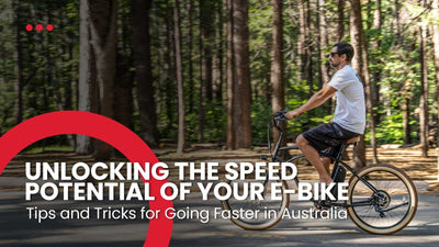 Unlocking the Speed Potential of Your e-bike: Tips and Tricks for Going Faster in Australia