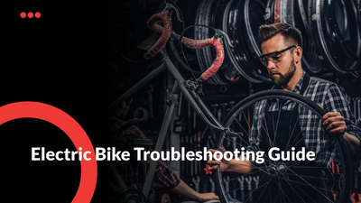 Electric Bike Troubleshooting Guide