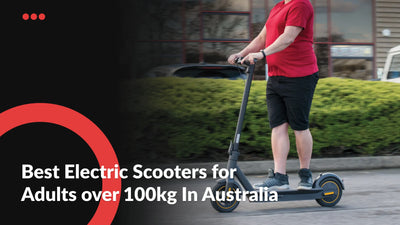 Meilleures trottinettes électriques pour adultes de plus de 100 kg en Australie