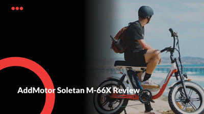 AddMotor Soletan M-66X Review | E-Bike Features & Performance