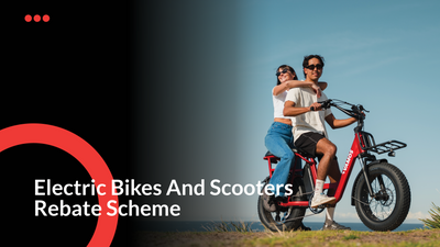 Electric Bikes And Scooters Rebate Scheme