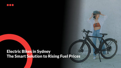 Electric Bikes in Sydney: The Smart Solution to Rising Fuel Prices