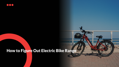 How to Figure Out Electric Bike Range