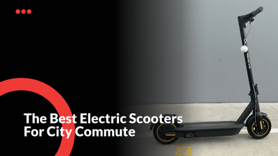 The Best Electric Scooters For City Commute