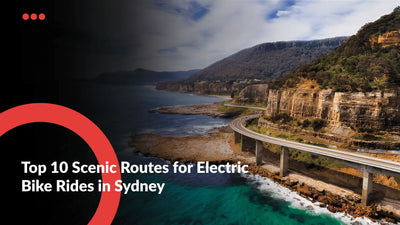 Top 10 scenic for electric bike riders in sydney