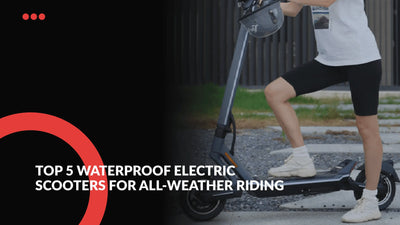 Top 5 des trottinettes électriques étanches pour rouler par tous les temps en 2025
